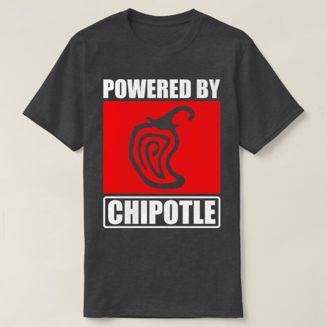 Drivs av Chipotle T Shirt (Design framsida)