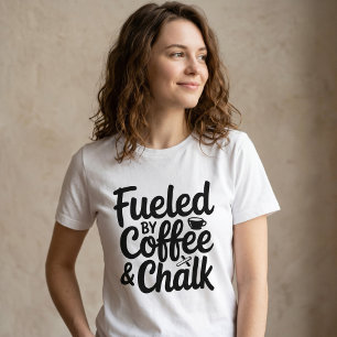 Drivs av Coffee & Chalk Women's T Shirt