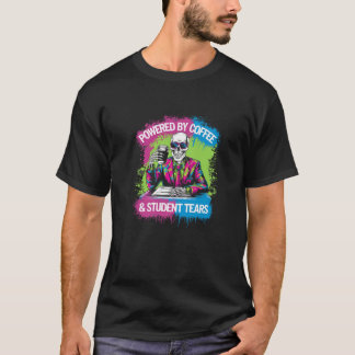Drivs av Coffee Student Tårar Skeleton Teacher C T Shirt