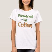 Drivs av Coffee T-Shirt