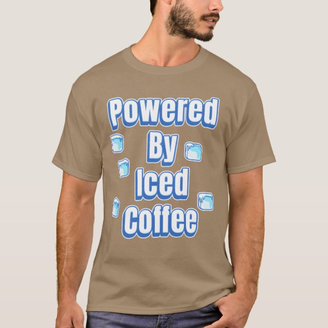 Drivs av Iced Coffee vänner T Shirt (Framsida)