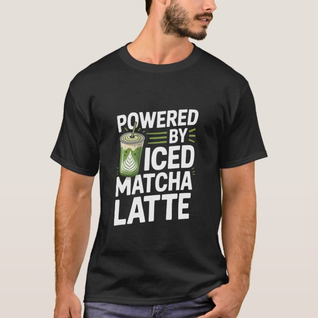 Drivs av Iced Matcha Latte Energikick T Shirt (Framsida)