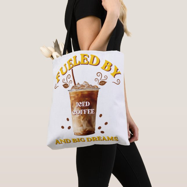 Drivs Av Isträffad Kaffe Och Stora Drömmar Motiver Tygkasse (Närbild)