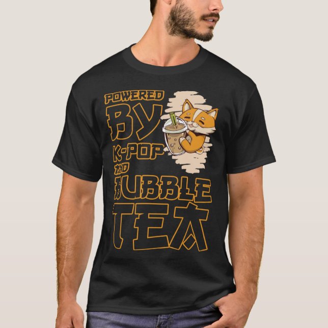 Drivs av K Pop och Bubble Tea Boba Tea KPOP T Shirt (Framsida)