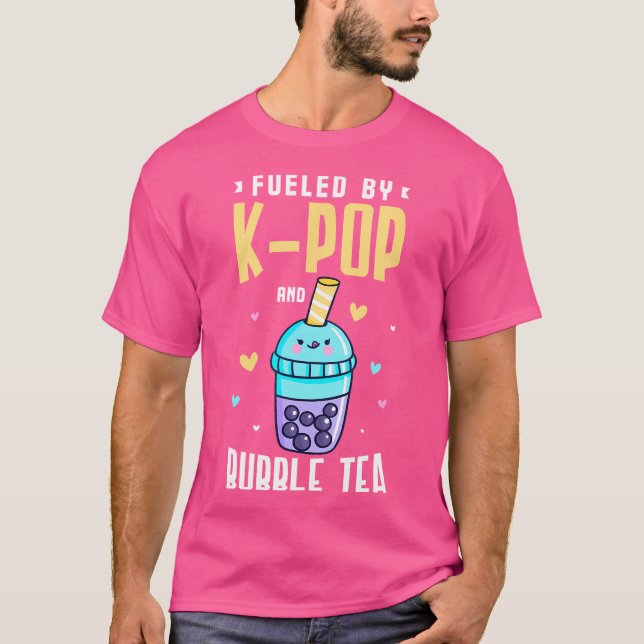 Drivs Av K-Pop Och Bubble Tea För K-Pop-Fan T Shirt (Framsida)