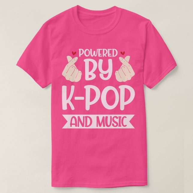 Drivs av K-Pop och Music K-Pop & Music T Shirt (Design framsida)