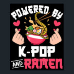 Drivs av K-Pop och Ramen Cute Kpop Music Anime L Poster<br><div class="desc">Drivs av K-Pop och Ramen Cute Kpop Music Anime Älskare</div>