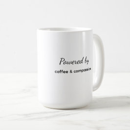 Drivs av Kaffe & Medkänsla Mugg