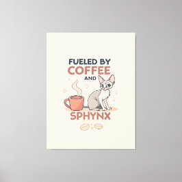 Drivs av kaffe och Sphynx-kattkonst Canvastryck