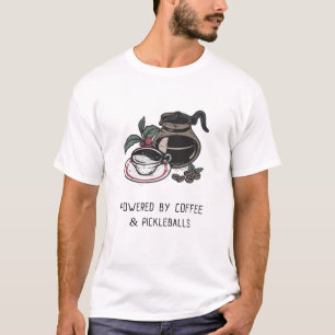 Drivs av kaffe & Pickleballs - PickleballKaffe T Shirt