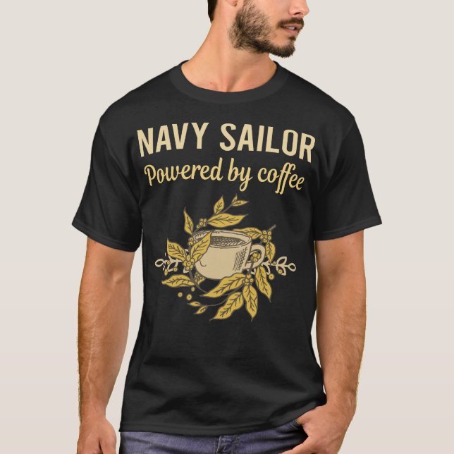 Drivs av kaffe - sjöman i flottan t shirt (Framsida)