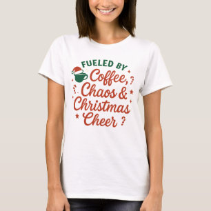 Drivs av kaffekaos och julstämning t shirt
