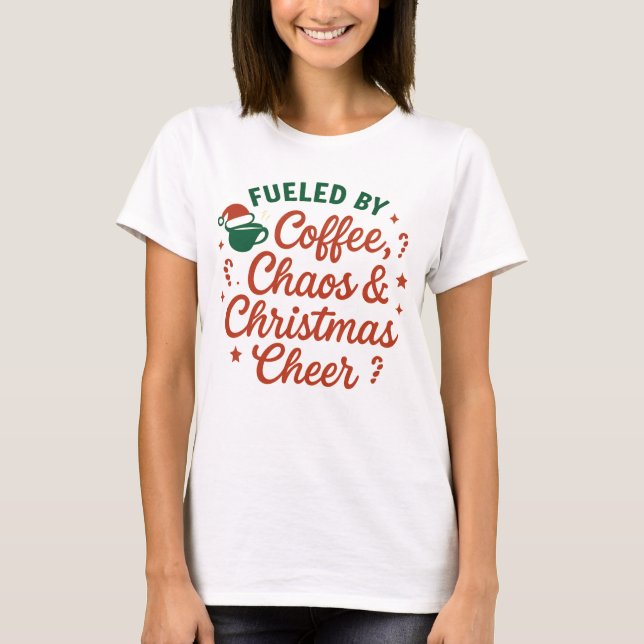 Drivs av kaffekaos och julstämning t shirt (Framsida)