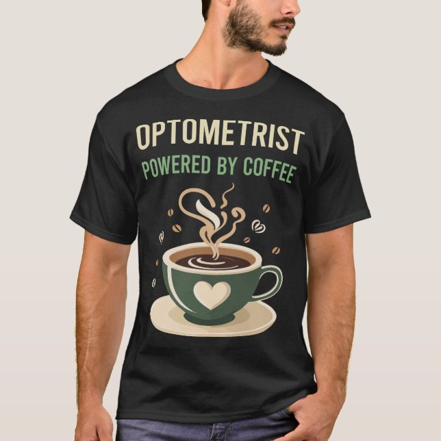 Drivs av kaffeoptometrist t shirt (Framsida)