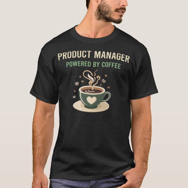 Drivs av kaffeprodukthanteraren t shirt (Framsida)