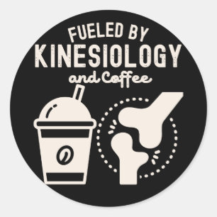 Drivs av Kinesiologi och Kaffe Runt Klistermärke