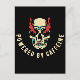 Drivs av koffein - Skullenergi Vykort