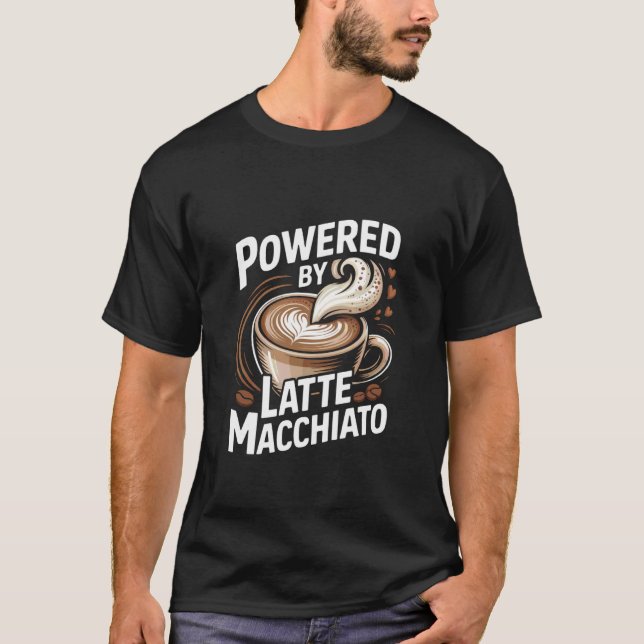 Drivs av Latte Macchiato Coffee Humor T Shirt (Framsida)
