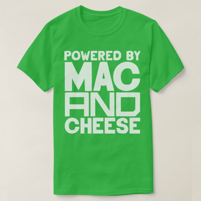 Drivs av Mac och Cheese 3 T Shirt (Design framsida)