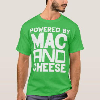 Drivs av Mac och Cheese 3 T Shirt