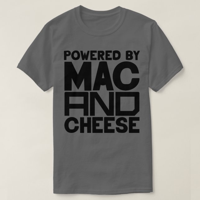 Drivs av Mac och Cheese 4 T Shirt (Design framsida)