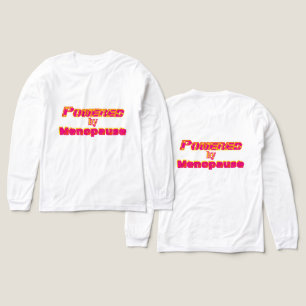Drivs av Menopaus 1 T Shirt
