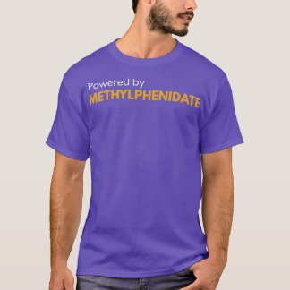 Drivs av metylfenidat 2 t shirt