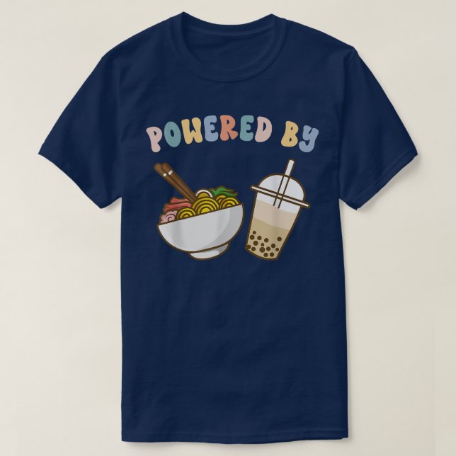 Drivs av Ramen och Boba Tea Cute Bubble Mjölk Tea T Shirt (Design framsida)