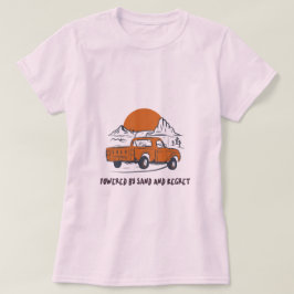 Drivs Av Sand Och Ånger Öken Camping T Shirt
