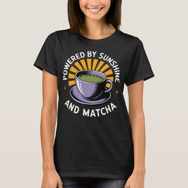 Drivs Av Solsken Och Matcha T Shirt (Framsida)
