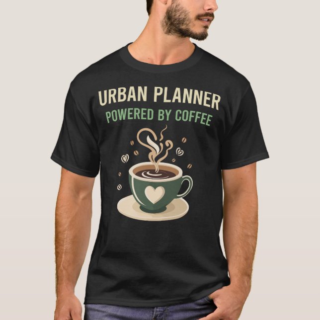 Drivs av stadsplanerare för kaffe t shirt (Framsida)