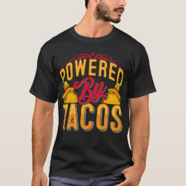 Drivs av Tacos, Mexikanska livsmedelsverket Älskar T Shirt