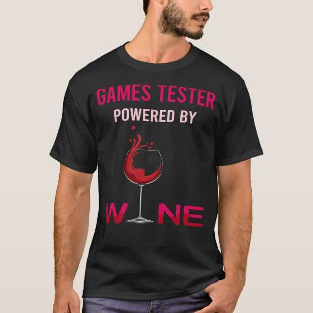 Drivs av Vin Games Tester T Shirt (Framsida)