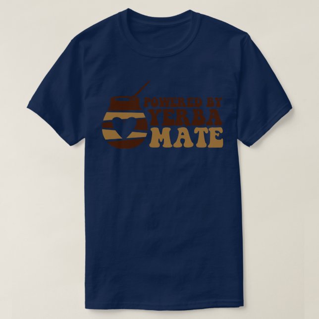 Drivs av Yerba Mate T Shirt (Design framsida)