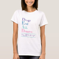 Drodrugs End All Dreams Anti DruDrugs Dead Acronym