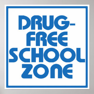Drog-Fritt skola zonen undertecknar Poster