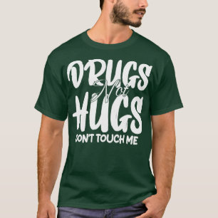 droger som inte rör mig 1 t shirt