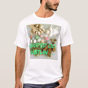 droger startade ut HUSTLIN…., T-shirt
