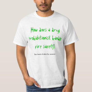 Drogförbudsvännen avfyrar säkerhet t shirt