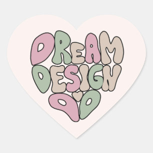 Dröm Design Gör Hand Lettering Typografi  Hjärtformat Klistermärke
