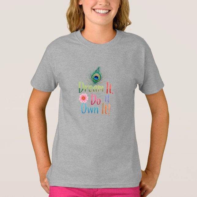 Dröm det. Gör det. Äg det! - Barn Basic T-Shirt   (Framsida)