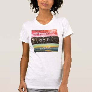 Dröm det gör det levande det Motiverande citat T Shirt