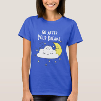 Dröm dina drömmar T-shirt