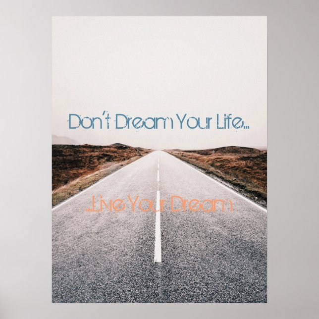 Dröm ditt liv... Live Your Dream Poster (Framsidan)