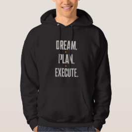 Dröm Plan Utför Motivations Typografi Herrar Hoodie