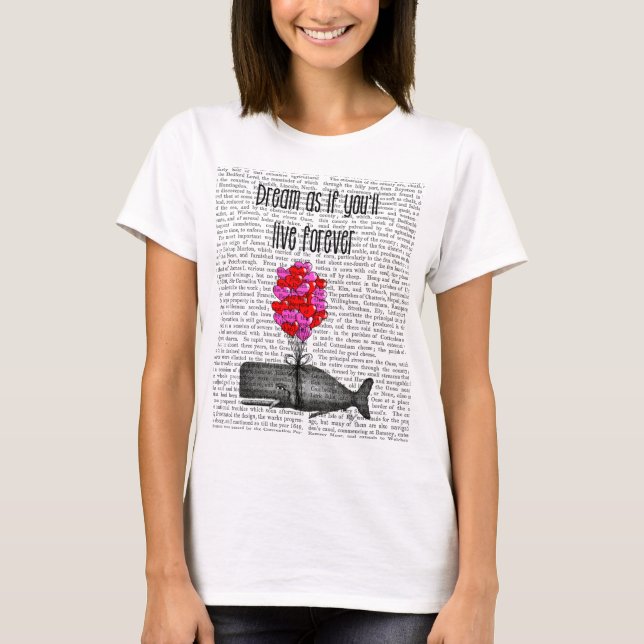 Dröm som om du lever för alltid t-shirt (Framsida)