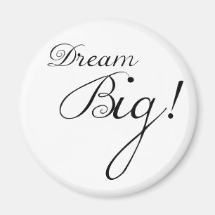 Dröm- stor Motivational magnet