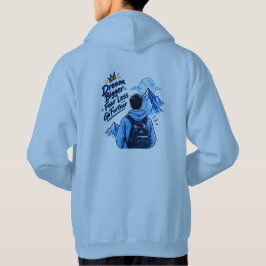 Dröm Större Frukta Mindre – Bergsäventyr Hoodie