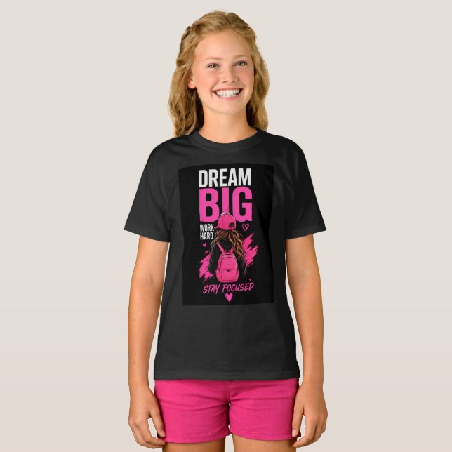 💖 Dröm Stort Arbeta Hårt Håll Fokus 💖 T Shirt (Hel framsida)