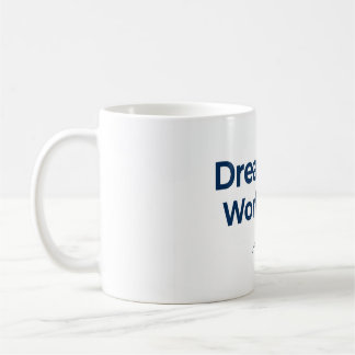 Dröm Stort Arbeta Hårt Motiverande Kaffemugg